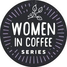 Women in Coffee Series